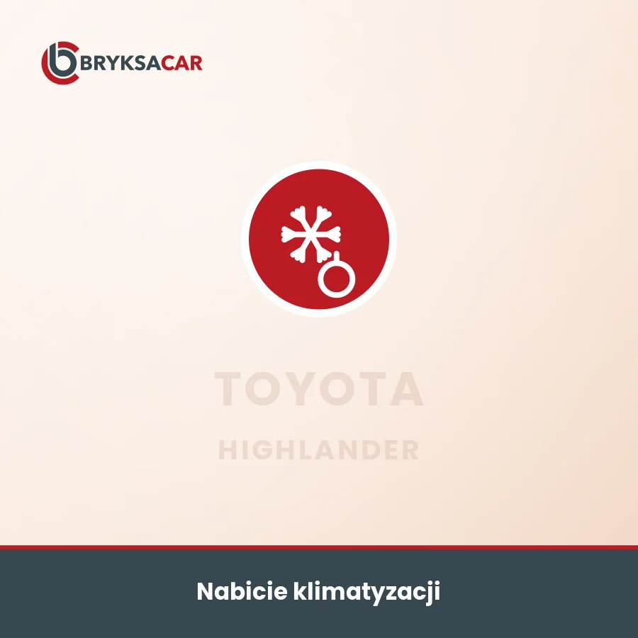 Nabicie klimatyzacji Toyota Highlander – serwis samochodowy