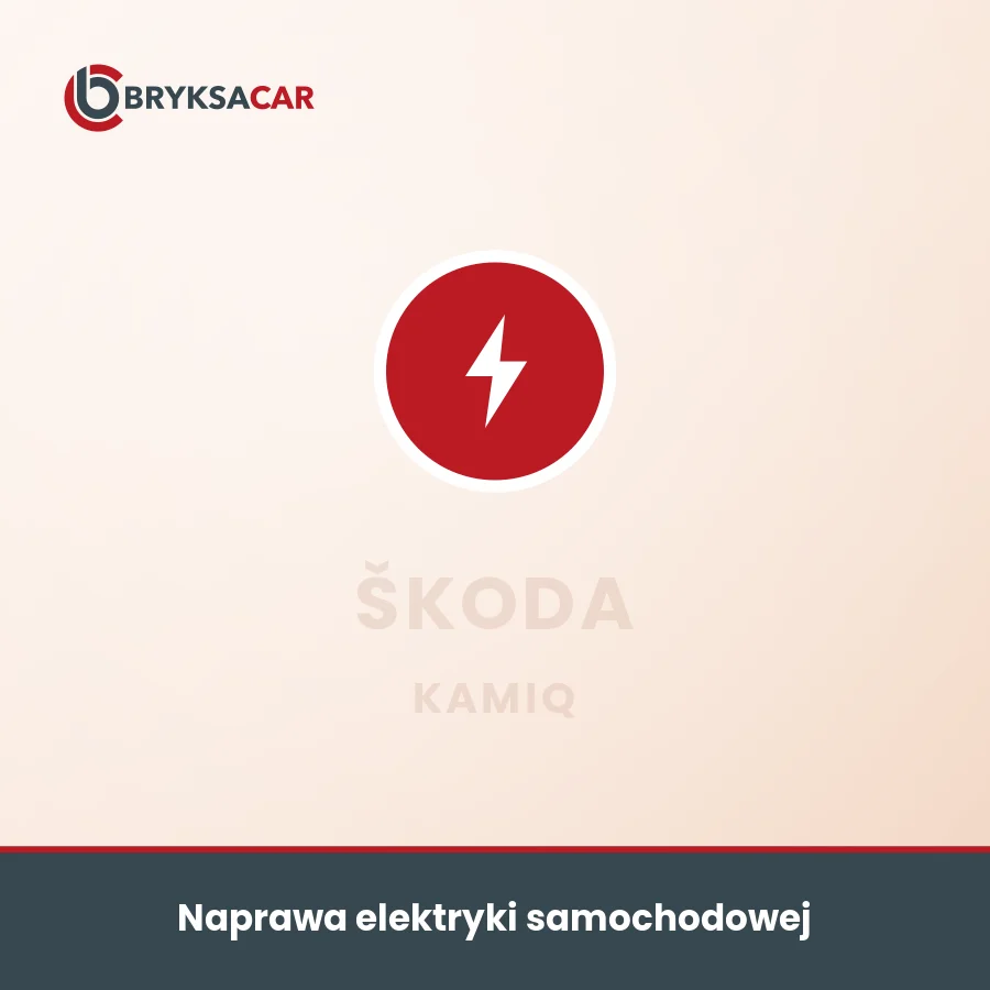 Naprawa elektryki samochodowej Škoda Kamiq – serwis samochodowy