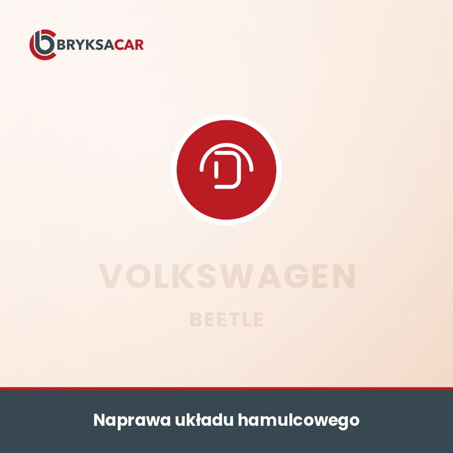 Naprawa układu hamulcowego Volkswagen Beetle – serwis samochodowy