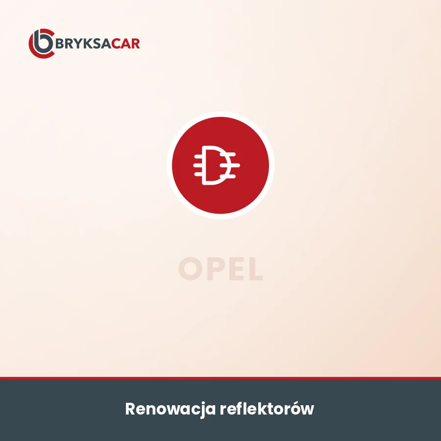 Renowacja reflektorów Opel