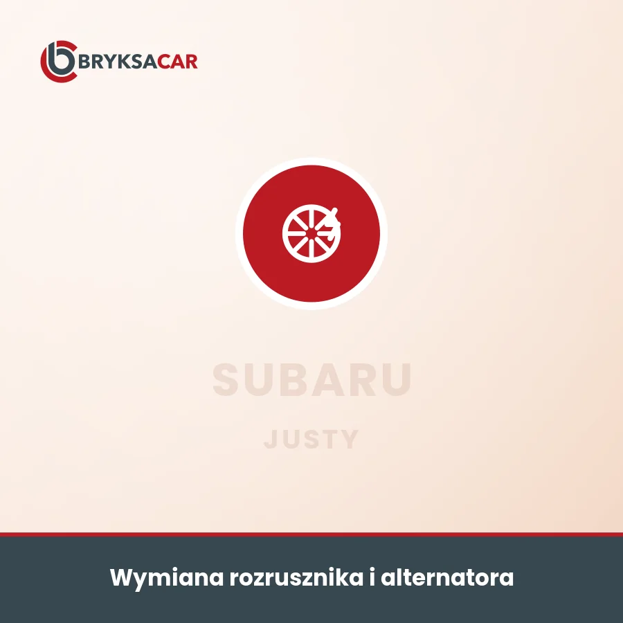 Wymiana rozrusznika i alternatora Subaru Justy – serwis samochodowy