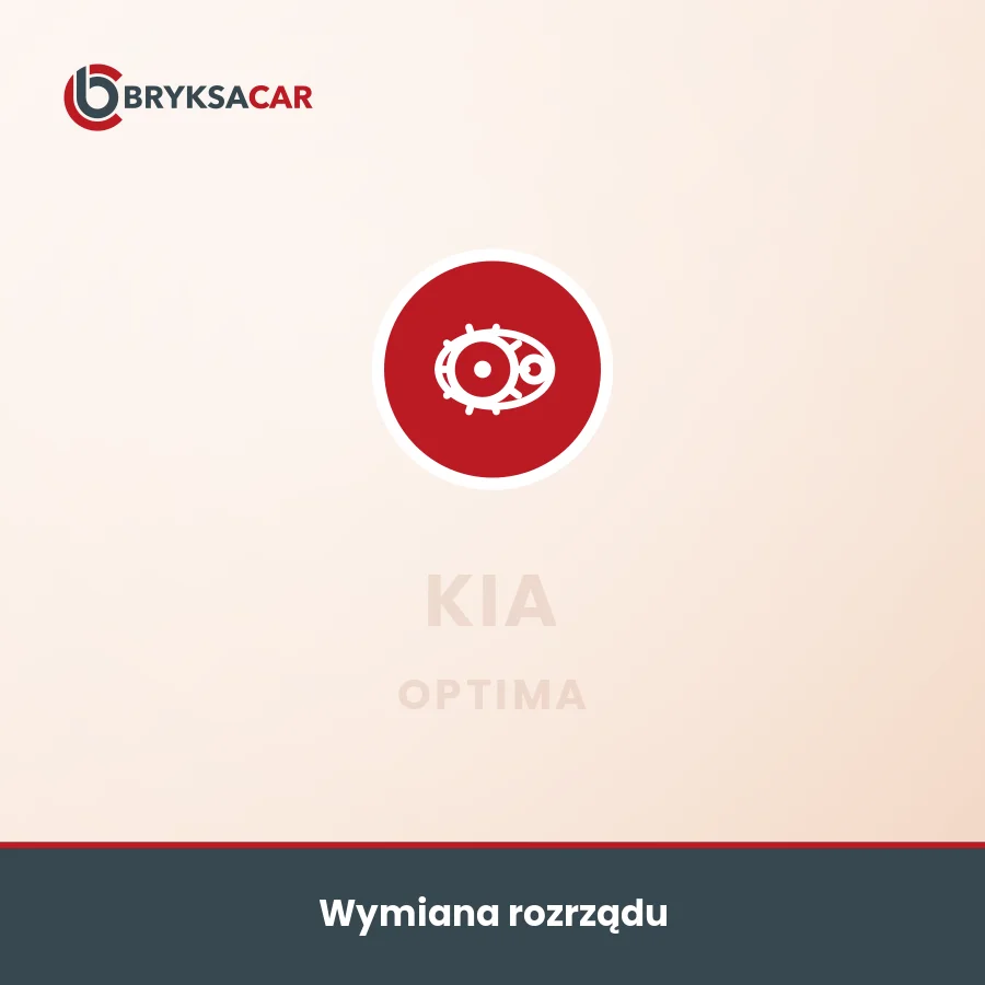 Wymiana rozrządu Kia Optima – serwis samochodowy
